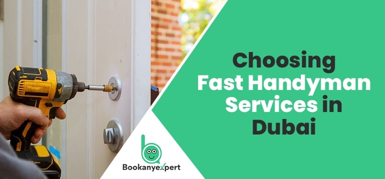 Benefits of Choosing Fast Handyman Services in Dubai